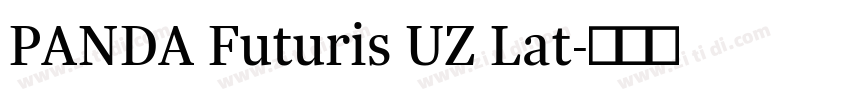 PANDA Futuris UZ Lat字体转换